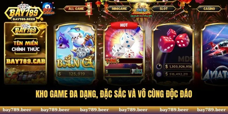 Kho game đa dạng, đặc sắc và vô cùng độc đáo