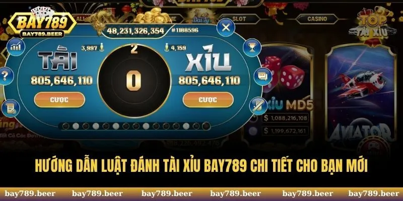 Hướng dẫn luật đánh Tài Xỉu Bay789 chi tiết cho bạn mới